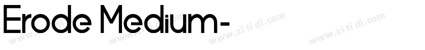 Erode Medium字体转换